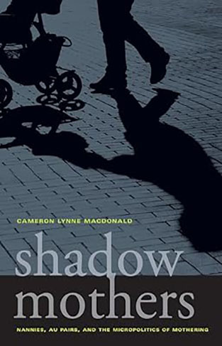 Shadow Mothers: